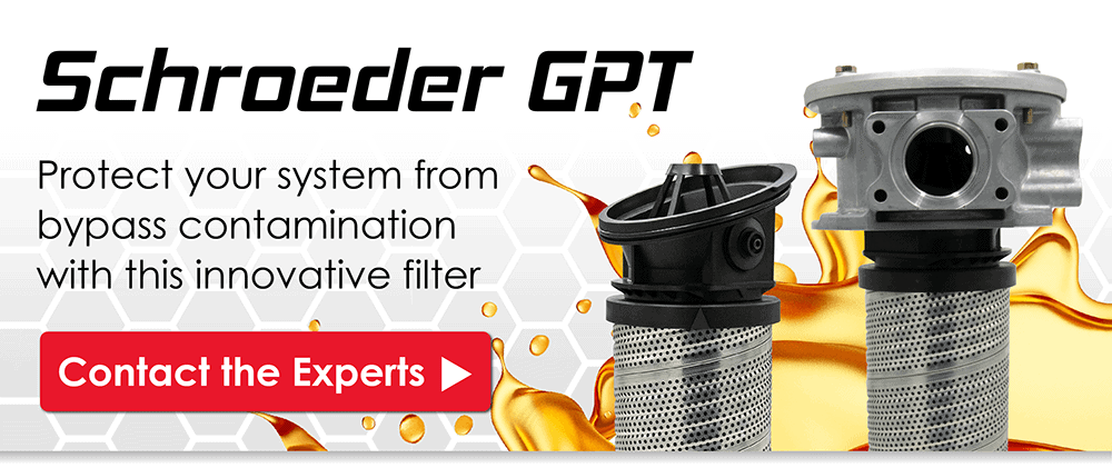 Header image featuring GPT filter images on an oil splash background. Text reads: Schroeder GPT. Protect your system from bypass contamination with this innovative filter. Contact the experts.
